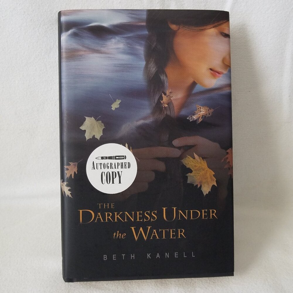 The Darkness Under the Water Au: Beth Kanell SGD Pub: 2008  ISBN: 9780763637194